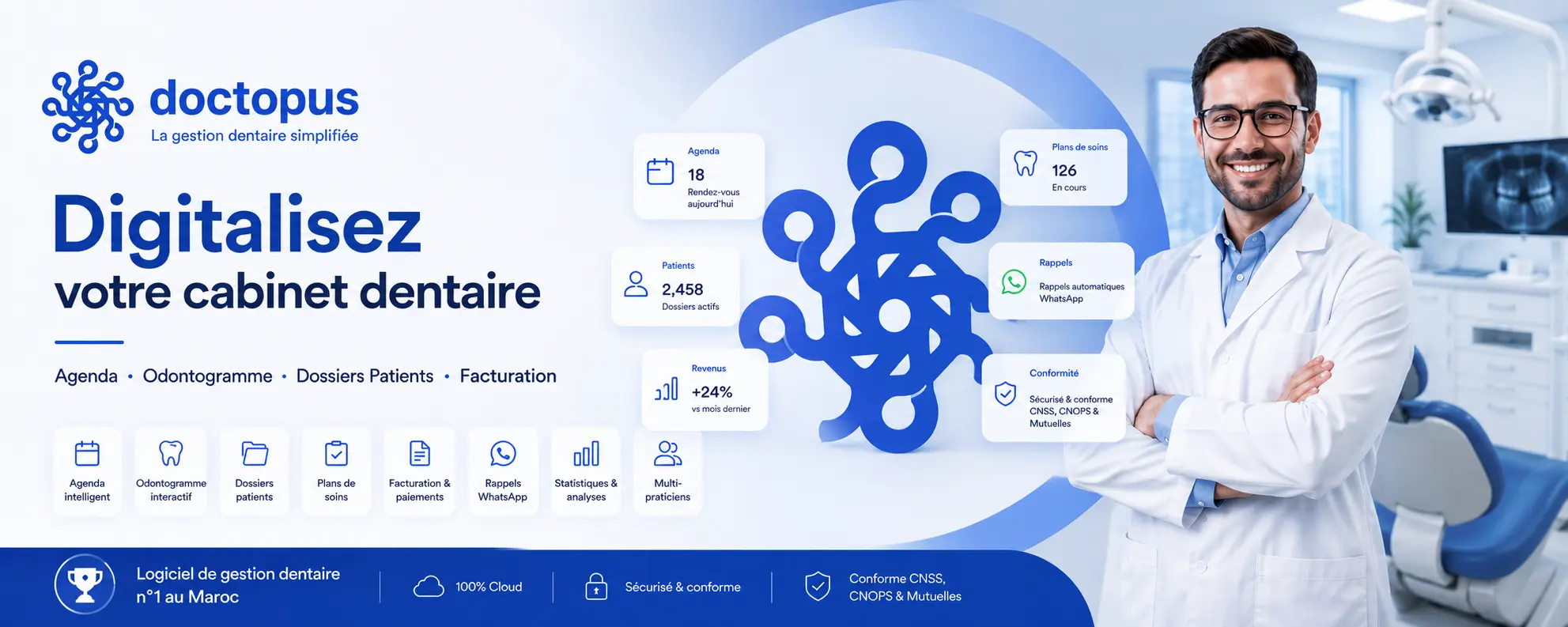 Doctopus, logiciel de gestion de cabinet dentaire au Maroc : agenda, odontogramme, dossiers patients et facturation